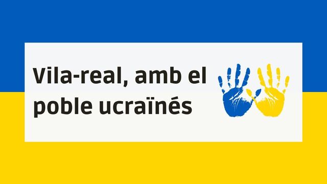Vila-real reactiva la recollida d'ajuda humanitria per a Ucrana en collaboraci amb les associacions de vens
