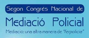 Segon Congr�s Nacional de Mediaci� Policial
