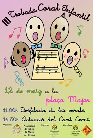 III Trobada de Corals Infantils. Dissabte 12 de maig, a partir de les 11 hores, a la pla�a Major.
