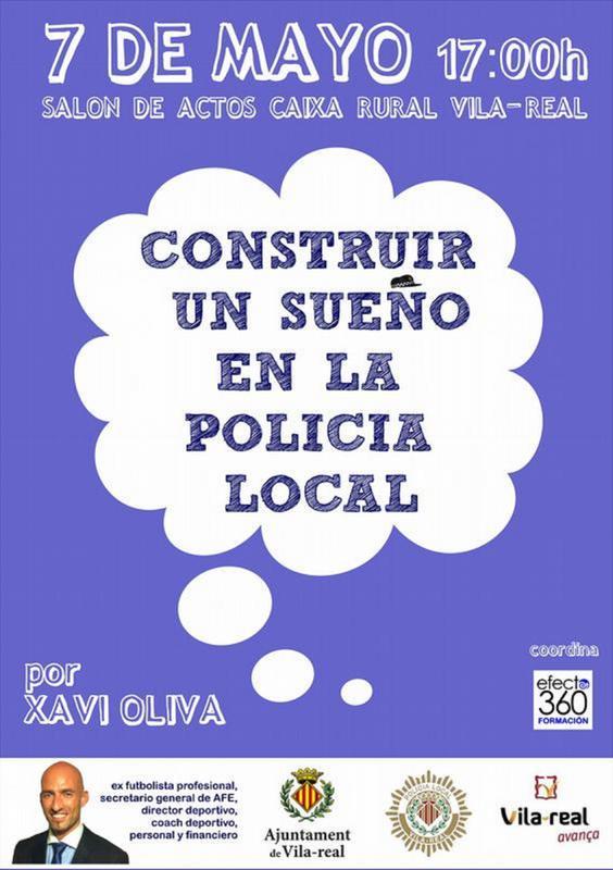 La Policia Local celebra la seua tercera Jornada de Motivaci el 7 de maig amb 'el coach' Xavi Oliva, oberta a tota la ciutadania