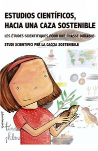 Estudios cientficos hacia una caza sostenible. 