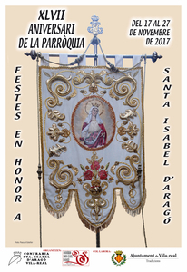 Festes en honor a Santa Isabel d'Arag: XLVII Aniversari de la Parrquia