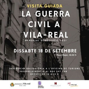 Visita guiada. Memorial democrtic 2021- La Guerra Civil en Vila-real 