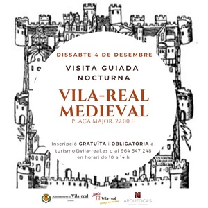 Visita guiada nocturna. Vila-real medieval