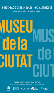 PRESENTACI DE LES COLLECCIONS ARTSTIQUES MUNICIPALS