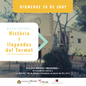 RUTA GUIADA HISTORIA Y LEYENDAS DEL TERMET