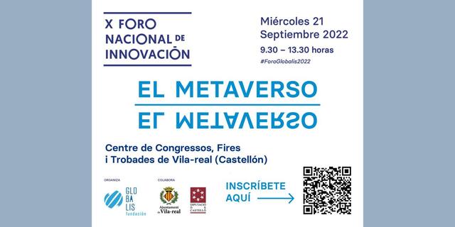 El X Foro de Innovacin de Globalis mostrar las oportunidades de negocio que ofrece el Metaverso 