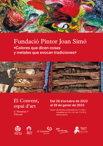 Fundació  Pintor Joan Simó "Colres que dicen cosas y metales que evocan tradiciones"