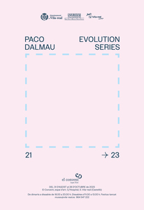 Exposicin de pintura de PACO DALMAU. "Evolution series 21-23"