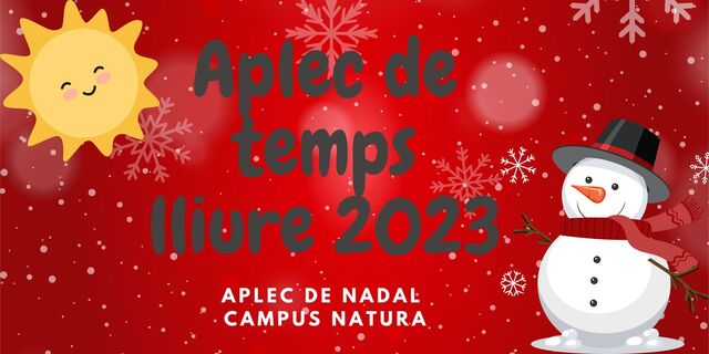 Aplec de Nadal y Campus Natura 2023