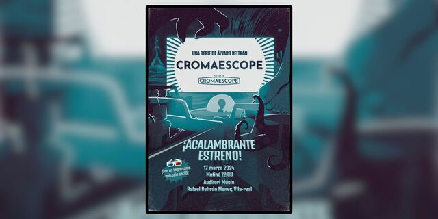 Estrena de 'Cromaescope'