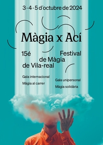 15 Festival de Mgia de Vila-real Mgia x Ac 2024_1