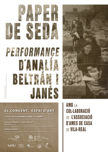 Paper de seda, Performance de Anala Beltrn y Jans 